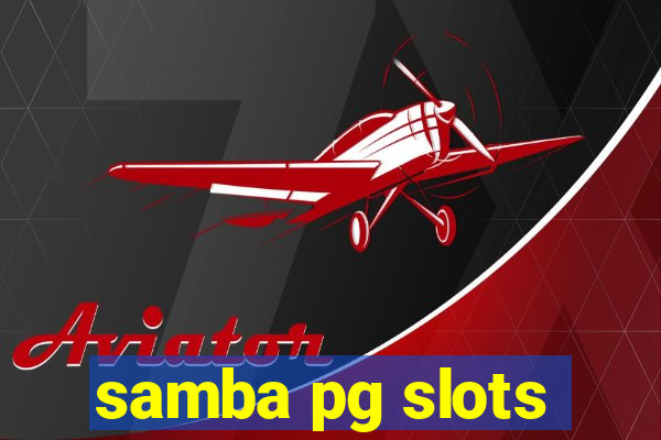 samba pg slots